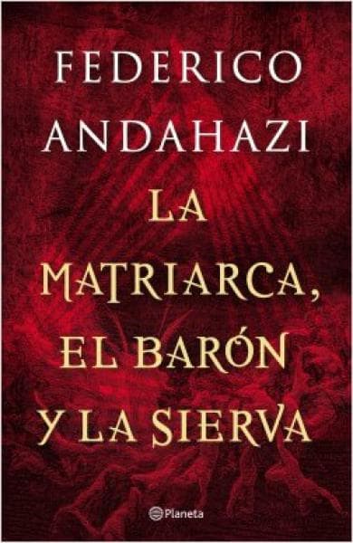 EL MATRIARCA BARON Y LA SIERVA, LA