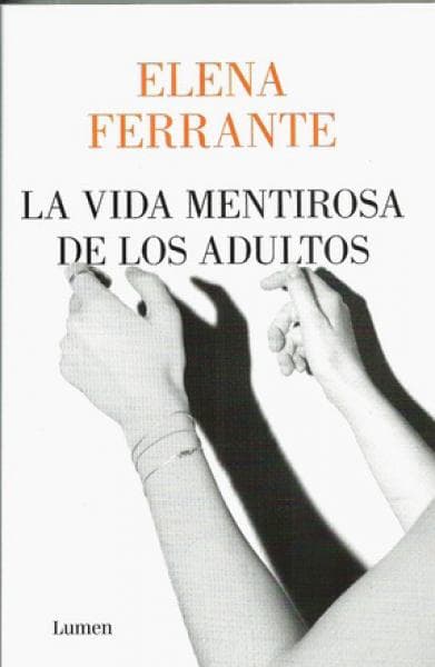 LA VIDA MENTIROSA DE LOS ADULTOS