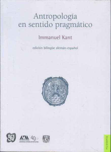 ANTROPOLOGIA EN SENTIDO PRAGMATICO