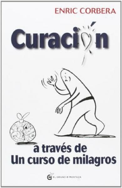 CURACION A TRAVES DE UN CURSO DE MILAGRO