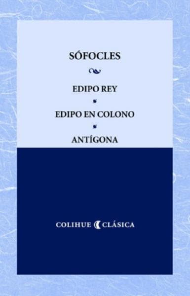 EDIPO REY-EDIPO EN COLONO-ANTIGONA