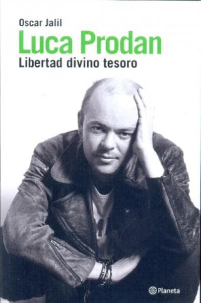 LUCA PRODAN LIBERTAD DIVINO TESORO