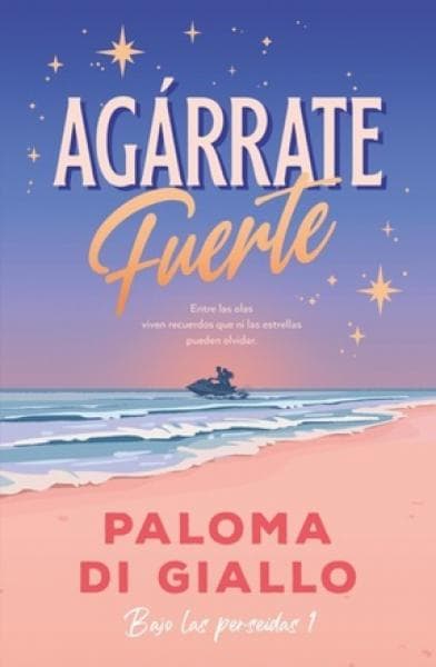 AGARRATE FUERTE