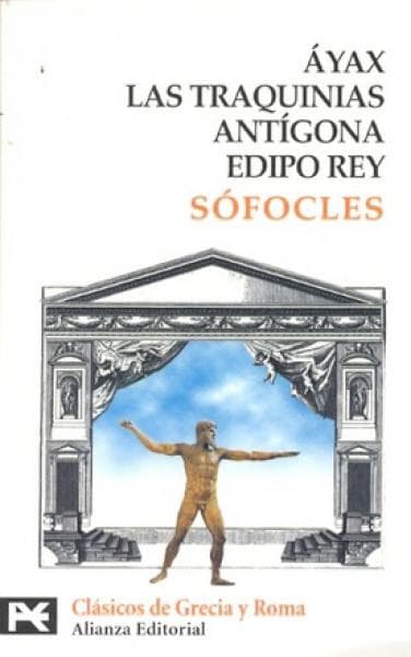 AYAX-LAS TRANQUIAS-ANTIGONA-EDIPO REY