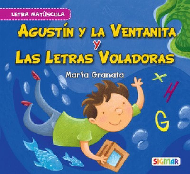 AGUSTIN Y LA VENTANITA Y LAS LETRAS ...