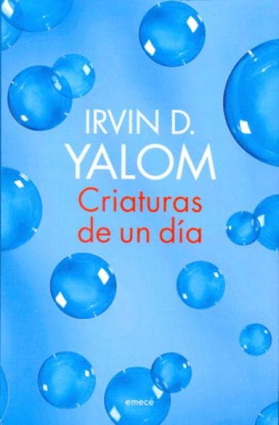 CRIATURAS DE UN DIA