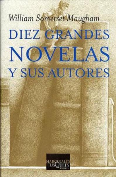 DIEZ GRANDES NOVELAS Y SUS AUTORES