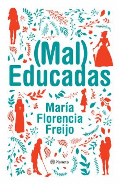 MAL EDUCADAS - (MAL) EDUCADAS