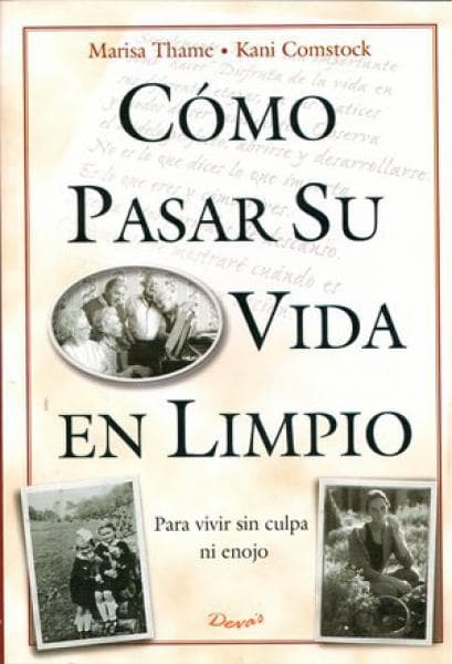 COMO PASAR SU VIDA EN LIMPIO