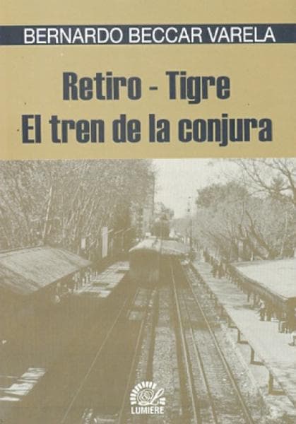 RETIRO-TIGRE:EL TREN DE LA CON