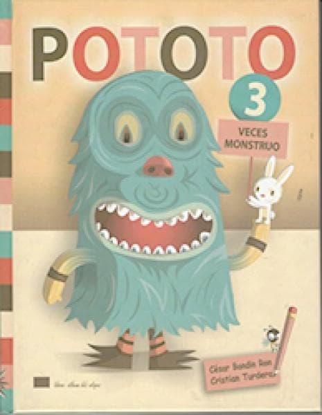 POTOTO 3 VECES MONSTRUO