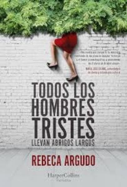 TODOS LOS HOMBRES TRISTES LLEVAN ...