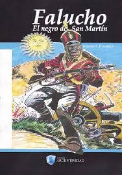 FALUCHO EL NEGRO DE SAN MARTIN