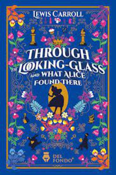 THROUGH THE LOOKING GLASS AND ...