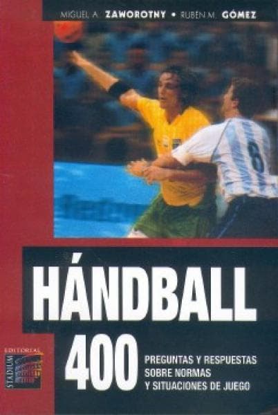 HANDBALL:400 PREGUNTAS Y RESPUESTAS...