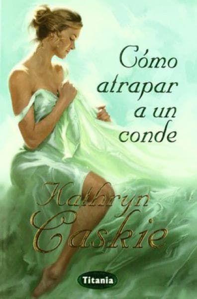 COMO ATRAPAR A UN CONDE
