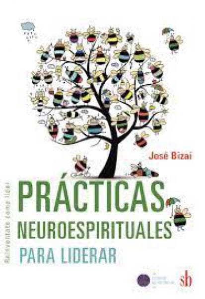 PRACTICAS NEUROESPIRITUALES PARA LIDERAR
